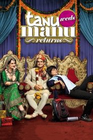 Tanu Weds Manu Returns (2015) HD