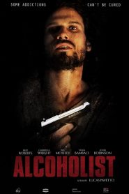 Alcoholist (2016) HD