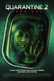 Quarantine 2: Terminal (2011) HD