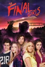 The Final Girls (2015) HD