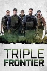 Triple Frontier (2019) HD